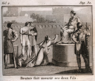 Lucius Junius Brutus condemns his own sons to death for plotting to restore the Tarquins, the expelled kings of Rome, 509 BC - Engraving from The Rollin of Youth or Chosen Pieces of Ancient and Roman Stories 1816 - Private collection by Anonymous Anonymous