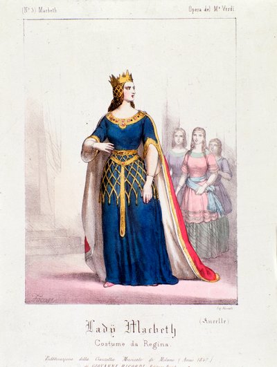 Macbeth queen character in Macbeth opera by Giuseppe Verdi by Anonymous Anonymous