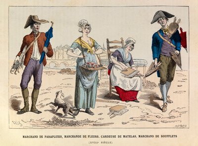 Umbrella merchant, flower merchant, mattress carder and bellows dealer in Paris in the 18th century by Anonymous Anonymous