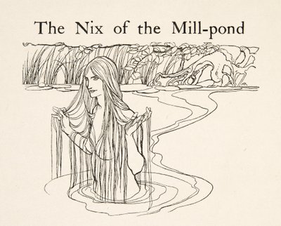 The Nix of the Mill-Pond, from Little Brother & Little Sister and Other Tales by the Brothers Grimm, pub.1917 by Arthur Rackham
