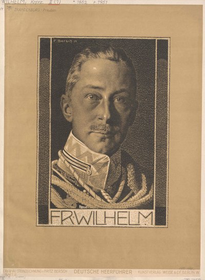 Crown Prince of the German Empire and of Prussia Wilhelm by Artist Unknown