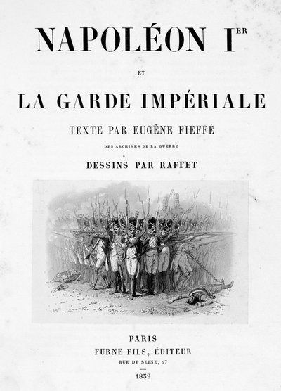 Title Page of Napoleon 1st and the Imperial Guard by Auguste Raffet
