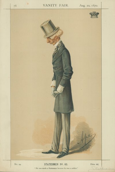 Lord Strathnairn, He was Made a Statesman Because He was a Soldier, 20 August 1870, Vanity Fair Cartoon by Carlo Pellegrini