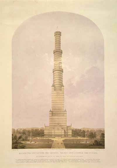 Design for Converting the Crystal Palace into a 1000 ft High Tower, pub. by Ackermann and Co., 1852 by Charles Burton