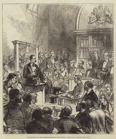 Prosecution of the Spirit Medium at Bow-Street, the Slate Writing explained by Sir John Charles Robinson