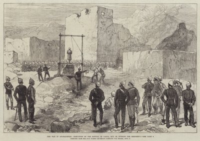 The War in Afghanistan, Execution of the Kotwal of Cabul by Sir John Charles Robinson
