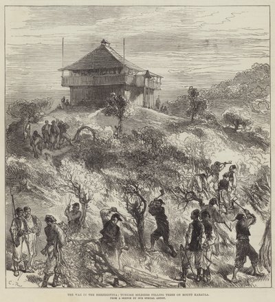 The War in the Herzegovina, Turkish Soldiers felling Trees on Mount Karaula by Sir John Charles Robinson