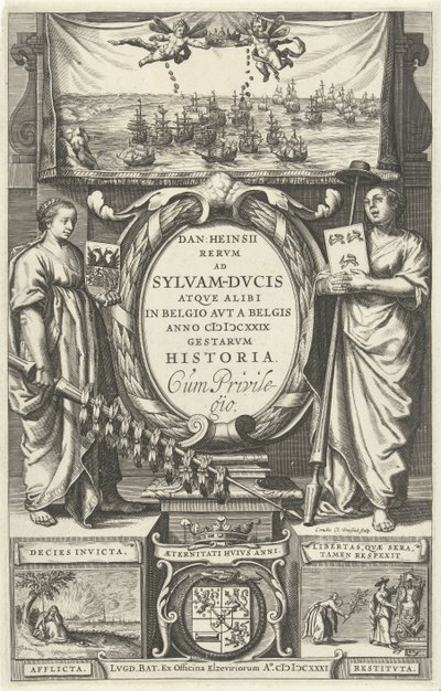 Title Page for: D. Heinsius, History of Events in Sylva-Ducis and Elsewhere in Belgium by the Belgians in the Year 1629. 1631 by Cornelis Claesz. Duysend