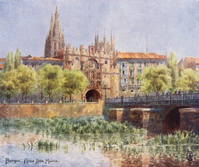Northern Spain: Burgos, Arco Sta Maria by Edgar T. A. Wigram