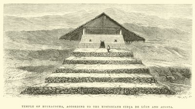 Temple of Huiracocha, According to the Historians Cieca de Leon and Acosta by Edouard Riou