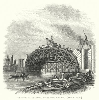 Centering of Arch, Waterloo Bridge by Edward Blore