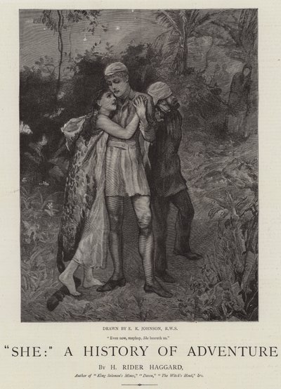 She, A History of Adventure by Edward Killingworth Johnson