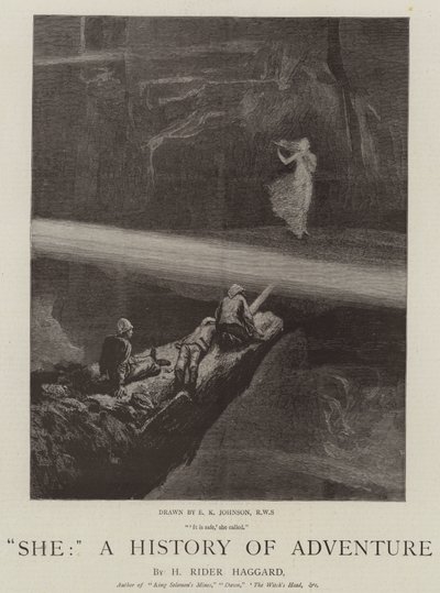 She, A History of Adventure by Edward Killingworth Johnson