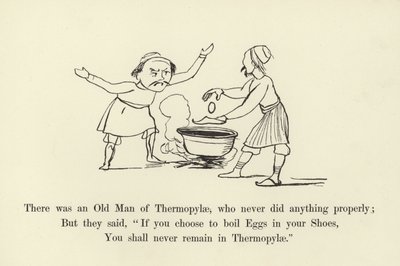 There was an Old Man of Thermopylae, who never did anything properly by Edward Lear