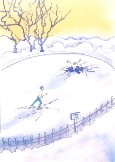 Just as a person who deliberately skates on thin ice is bound to fall through it, so people who willfully ignore God