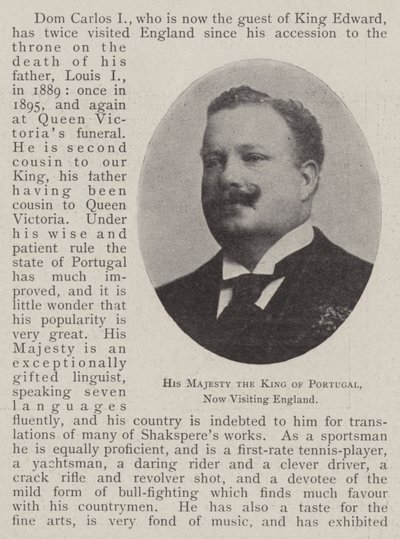 His Majesty the King of Portugal, Now Visiting England by English Photographer