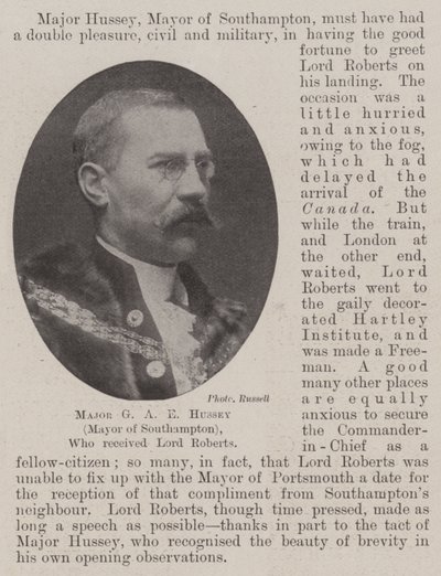 Major G A E Hussey (Mayor of Southampton), who received Lord Roberts by English Photographer