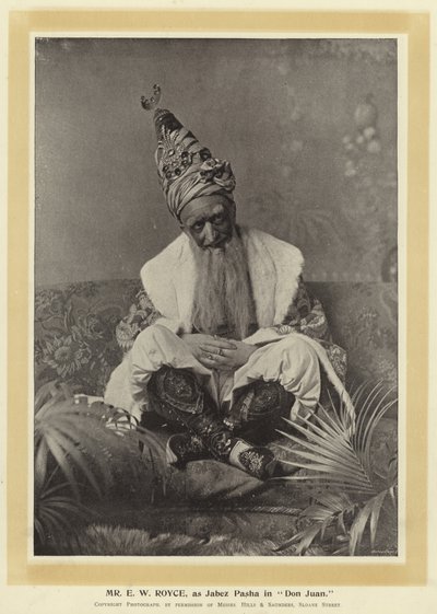 Mr E W Royce as Jabez Pasha in Don Juan by English Photographer
