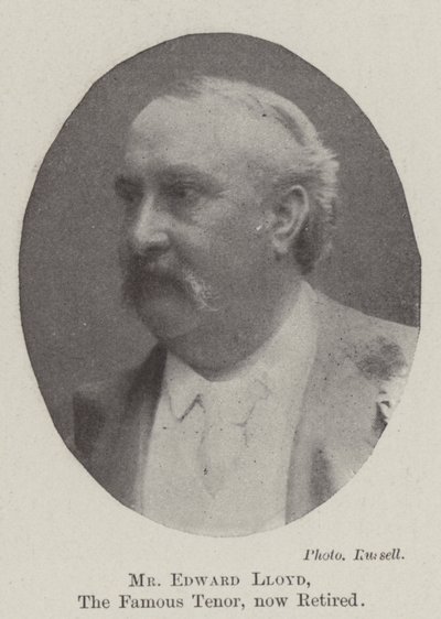 Mr Edward Lloyd, the Famous Tenor, now retired by English Photographer