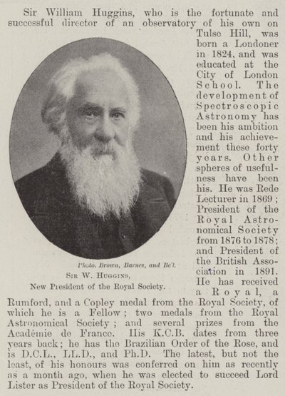 Sir W Huggins, New President of the Royal Society by English Photographer