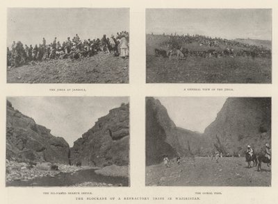 The Blockade of a Refractory Tribe in Waziristan by English Photographer