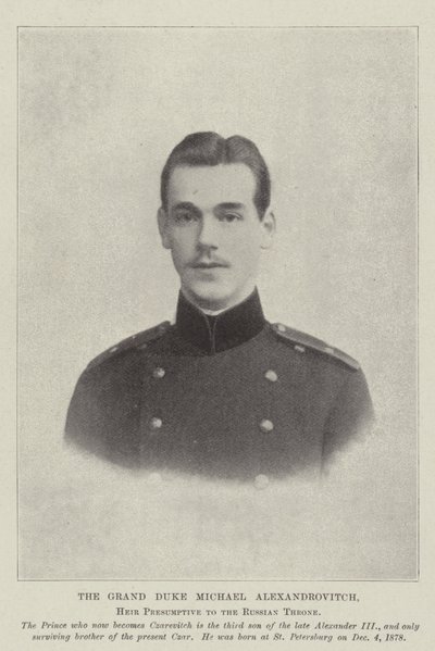 The Grand Duke Michael Alexandrovitch, Heir Presumptive to the Russian Throne by English Photographer