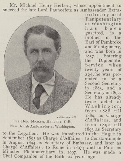 The Honourable Michael Herbert, CB, New British Ambassador at Washington by English Photographer