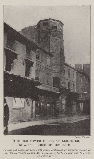 The Old Tower House at Leicester, now in Course of Demolition by English Photographer