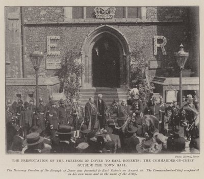 The Presentation of the Freedom of Dover to Earl Roberts, the Commander-in-Chief outside the Town Hall by English Photographer