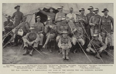 The War, Colonel R S Baden-Powell and some of the Officers who are defending Mafeking by English Photographer