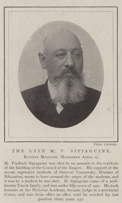 The Late M V Sipiaguine, Russian Minister, Murdered 15 April by English Photographer