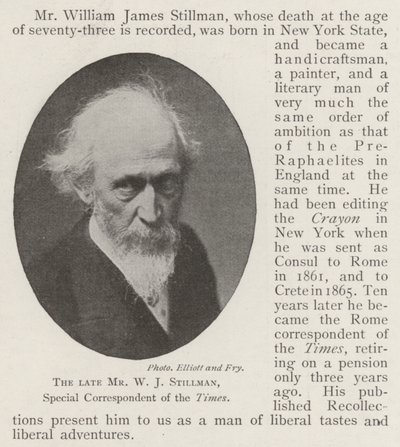 The late Mr W J Stillman, Special Correspondent of the Times by English Photographer