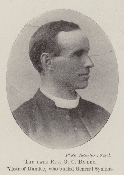 The late Reverend G C Bailey, Vicar of Dundee, who buried General Symons by English Photographer