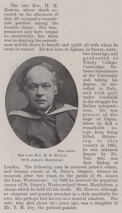 The late Reverend H R Haweis, of St James