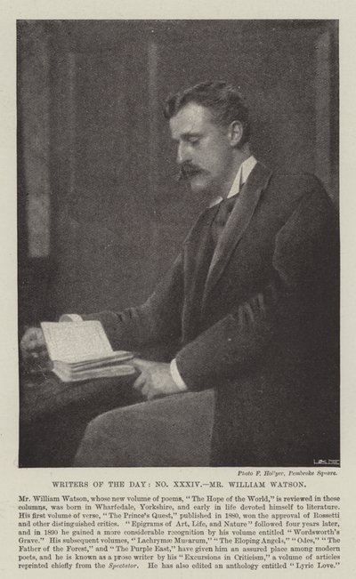 Writers of the Day, Mr William Watson by English Photographer