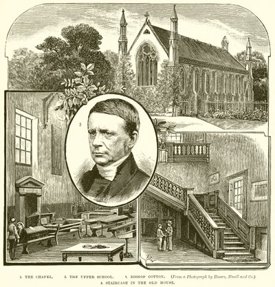 1. The Chapel. 2. The Upper School. 3. Bishop Cotton. 4. Staircase in the Old House by English School