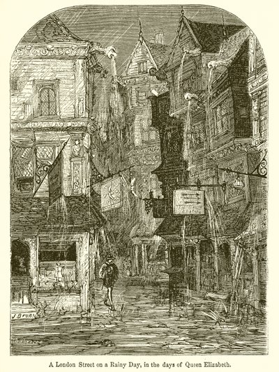 A London Street on a Rainy Day, in the Days of Queen Elizabeth by English School