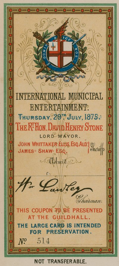 Admission Ticket to International Municipal Entertainment at the Guildhall, London, on 29 July 1875 by English School