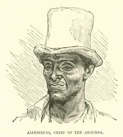 Aianinguio, Chief of the Aroumba by English School