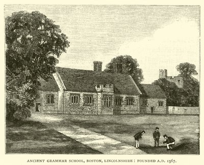 Ancient Grammar School, Boston, Lincolnshire, founded AD 1567 by English School