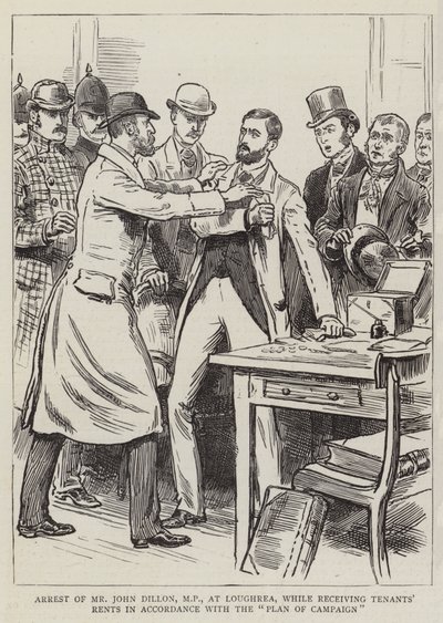 Arrest of Mr John Dillon, MP, at Loughrea, while receiving Tenants