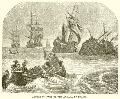 Attack on Part of the Armada by Drake by English School