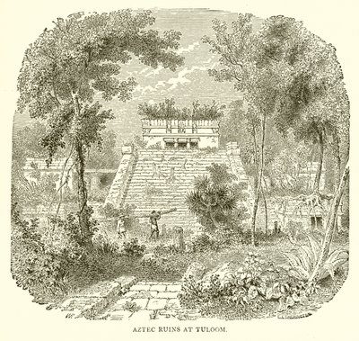Aztec Ruins at Tuloom by English School