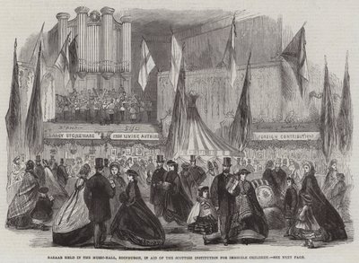 Bazaar held in the Music-Hall, Edinburgh, in Aid of the Scottish Institution for Imbecile Children by English School