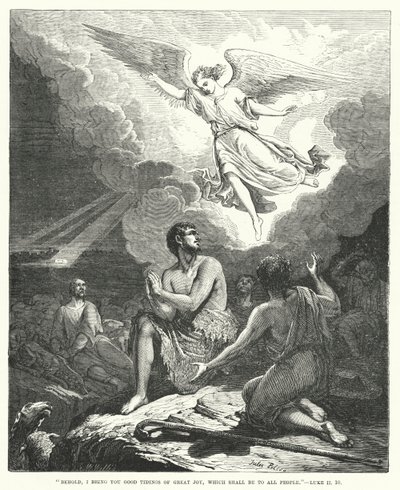 Behold, I bring you good tidings of great joy, which shall be to all people, Luke II by English School
