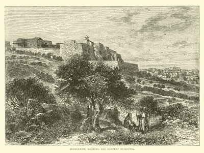 Bethlehem, showing the Convent Buildings by English School
