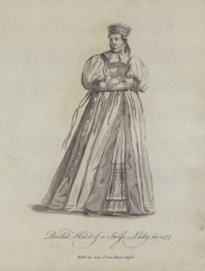 Bridal Habit of a Swiss Lady in 1577 by English School