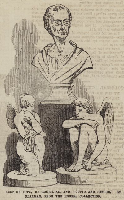 Bust of Pope, by Roubiliac, and "Cupid and Psyche," by Flaxman, from the Rogers Collection by English School