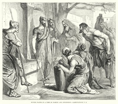 Buying Water in a Time of Famine and Oppression, Lamentations V, 4 by English School