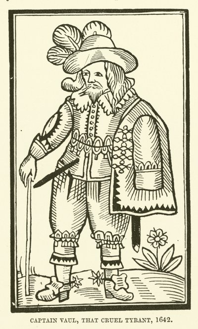 Captain Vaul, that cruel tyrant, 1642 by English School